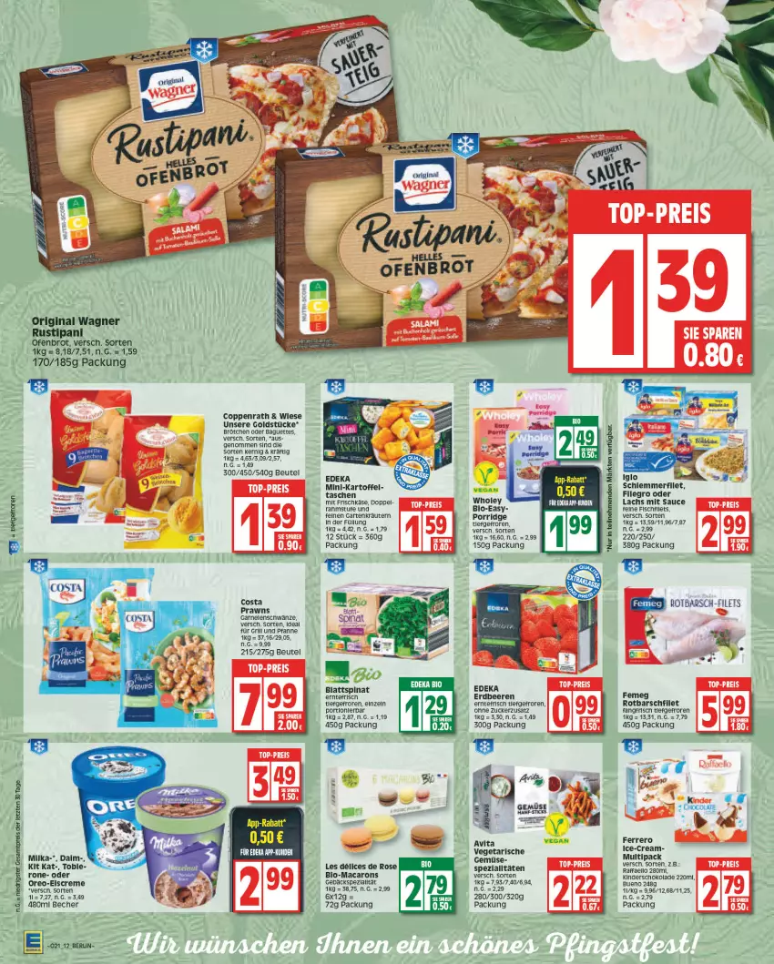 Aktueller Prospekt Edeka - Angebote der Woche - von 22.05 bis 27.05.2023 - strona 12 - produkty: baguette, baguettes, Becher, beere, beeren, beutel, bio, blattspinat, brot, brötchen, coppenrath, creme, daim, deka, delice, eis, eiscreme, erdbeere, erdbeeren, femeg, ferrero, filegro, filet, filets, fisch, frischkäse, für grill und pfanne, garnelen, Garten, gin, Goldstücke, grill, grill und pfanne, ideal für grill, ideal für grill und pfanne, kartoffel, Käse, Kinder, Kit Kat, kräuter, kräutern, lachs, mac, Macarons, milka, Ofen, oreo, original wagner, pfanne, porridge, prawns, reis, Rotbarsch, rotbarschfilet, rustipani, sauce, schoko, schokolade, spinat, Tasche, taschen, Ti, und pfanne, Vegeta, vita, wagner, ZTE, zucker