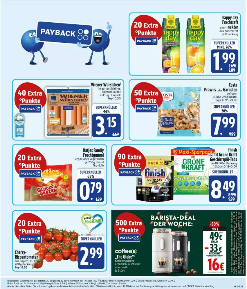 Aktueller Prospekt Edeka - Prospekte - von 27.01 bis 01.02.2025 - strona 5 - produkty: Abtei, beutel, deka, eis, Finish, frucht, fruchtgummi, fruchtsaft, garnelen, geschirr, Happy Day, im zarten saitling, katjes, kraft, Nektar, prawns, reis, rispentomaten, saft, Ti, tomate, tomaten, Vegeta, wiener, wiener würstchen, würstchen, ZTE