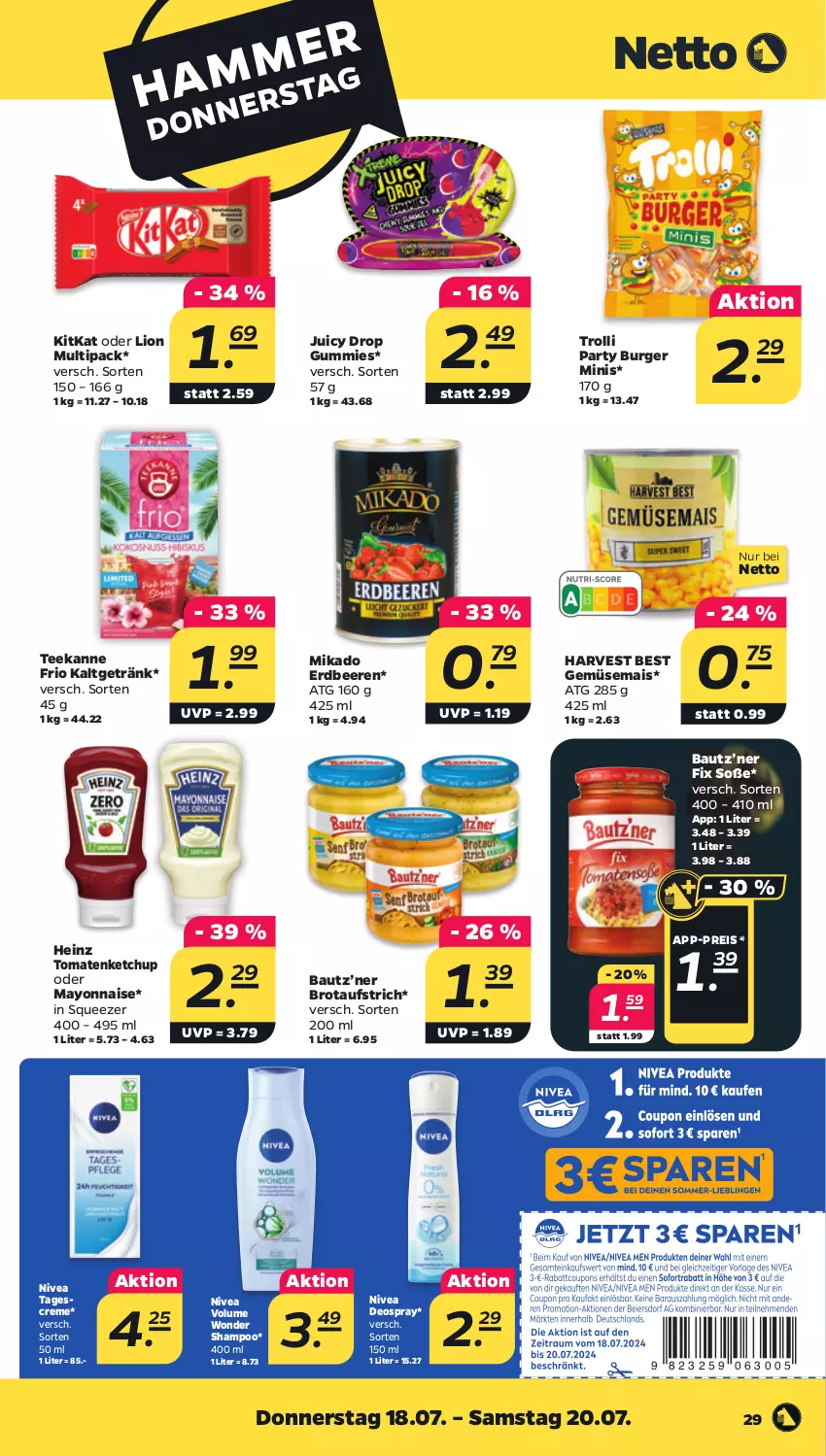 Aktueller Prospekt Netto - Woche 29 - von 15.07 bis 20.07.2024 - strona 29 - produkty: aufstrich, Bau, beere, beeren, brot, brotaufstrich, burger, creme, deo, deospray, eis, erdbeere, erdbeeren, gemüsemais, getränk, heinz, ketchup, kitkat, lion, mais, mayonnaise, mikado, nivea, reis, shampoo, Soße, tagescreme, tee, teekanne, Ti, tomate, tomaten, tomatenketchup, trolli, Yo