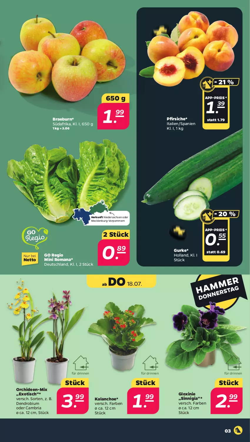 Aktueller Prospekt Netto - Woche 29 - von 15.07 bis 20.07.2024 - strona 3 - produkty: eis, gurke, Kalanchoe, orchidee, orchideen, pfirsich, pfirsiche, reis, Ria, sac, Ti, tisch