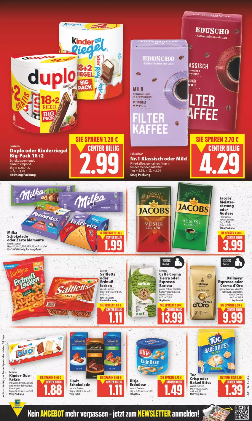 Aktueller Prospekt Edeka - Angebote der Woche - von 09.10 bis 14.10.2023 - strona 12 - produkty: auto, beutel, bites, bohne, bohnen, caffe, eis, ente, erdnüsse, espresso, espresso oder, ferrero, filterkaffee, jacobs, kaffee, kaffeevollautomat, kaffeevollautomaten, keks, kekse, Kinder, lavazza, lindt, lorenz, Meister, milch, oder espresso, reis, saltletts, salz, schoko, schokolade, Ti, tisch, tomate, tomaten, tuc, ültje, ültje erdnüsse, vollautomaten, vollmilch, ZTE