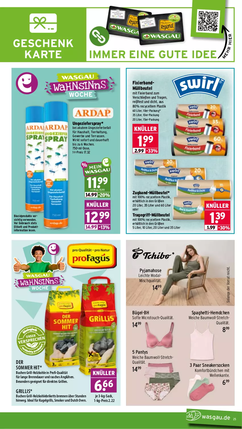 Aktueller Prospekt Wasgau - von 03.08 bis 08.08.2026 - strona 25 - produkty: asti, auer, Bau, beutel, bio, biozidprodukte, briketts, buch, bügel, eis, elle, erde, grill, grill-holzkohle, hemd, Holz, holzkohle, hose, Kugel, kugelgrill, LG, müllbeutel, panty, Pyjama, Rauch, reis, rwe, sac, sneaker, sneakersocken, socken, spaghetti, Ti, tragegriff