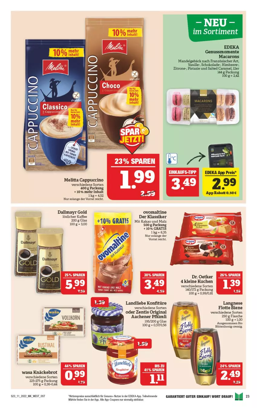 Aktueller Prospekt Marktkauf - Prospekt - von 13.03 bis 19.03.2022 - strona 23 - produkty: aktionspreis, beere, bio, Blüte, blütenhonig, brot, Cap, cappuccino, caramel, cin, coupon, coupons, dallmayr, dallmayr gold, deka, eis, ente, flasche, gin, himbeer, himbeere, honig, kaffee, kakao, knäckebrot, konfitüre, korn, kuchen, landliebe, langnese, leine, LG, löslicher kaffee, mac, Macarons, mandel, melitta, nuss, ovomaltine, reis, schoko, schokolade, Ti, vanille, wasa, zentis, zitrone