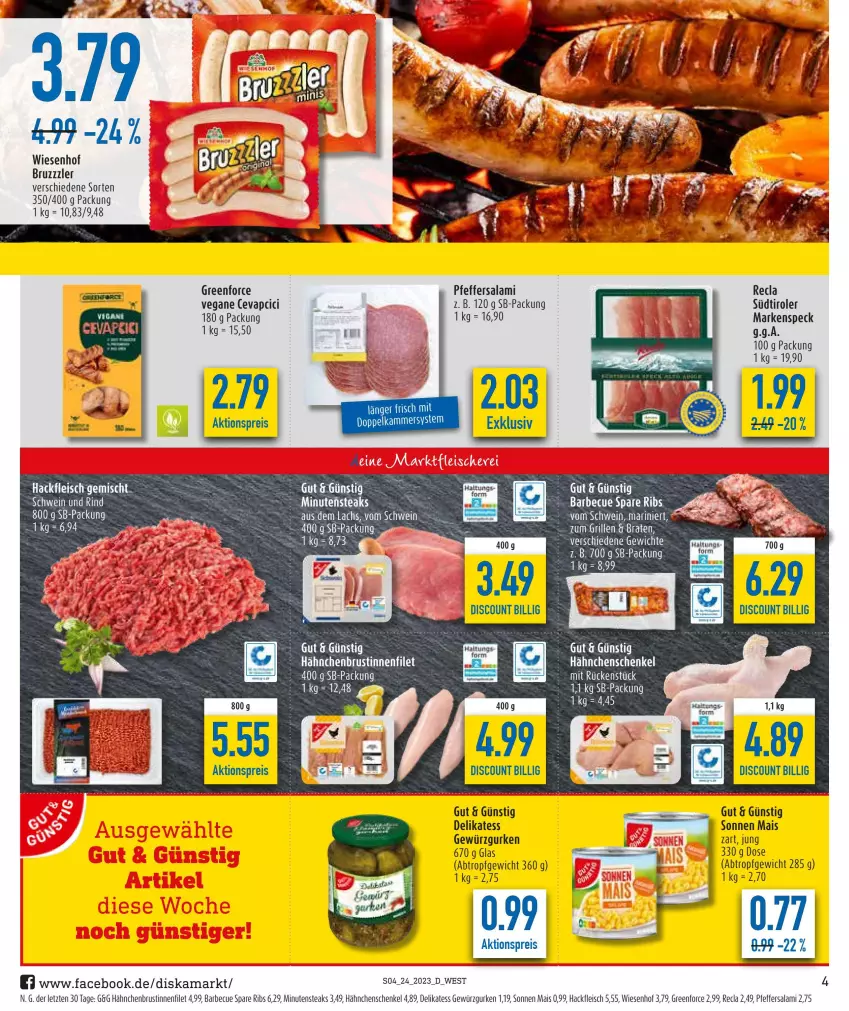 Aktueller Prospekt Diska - Prospekte - von 12.06 bis 17.06.2023 - strona 4 - produkty: aktionspreis, barbecue, braten, bruzzzler, discount, eis, filet, fleisch, gewürz, Gewürzgurke, gewürzgurken, grill, gurke, gurken, hackfleisch, hähnchenbrust, hähnchenschenkel, henkel, lachs, mais, minutensteaks, pfeffer, reis, rind, salami, schenkel, schwein, schwein und rind, spare ribs, Speck, steak, steaks, südtiroler, tee, Ti, wein, wiesenhof, ZTE