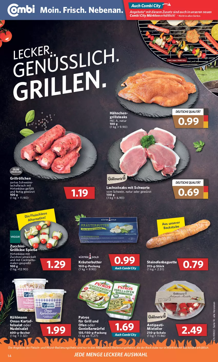 Aktueller Prospekt Combi - Prospekte - von 30.05 bis 04.06.2022 - strona 14 - produkty: angebot, angebote, antipasti, asti, baguette, Becher, butter, cocktail, eis, elle, fleisch, gewürz, grill, Grillkäse, hirtenkäse, kartoffel, kartoffelsalat, Käse, kräuter, kräuterbutter, kühlmann, lachs, natur, nudel, nudelsalat, Ofen, patros, salat, Schal, Schale, schwein, schweine, steak, steaks, steinofen, stube, teller, Ti, wein, weine, WICK, würfel, wurst, zucchini