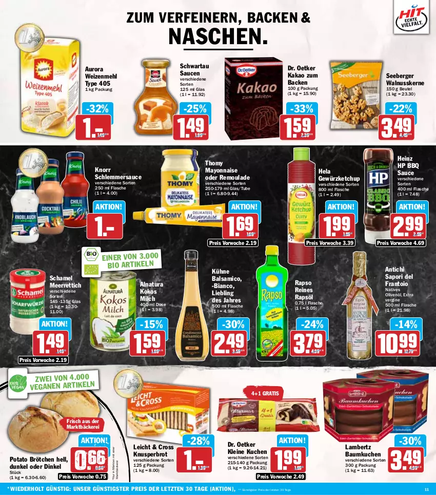 Aktueller Prospekt Hit - Wochenprospekt - von 23.09 bis 28.09.2024 - strona 11 - produkty: Amber, balsam, balsamico, Bau, Berger, beutel, bio, brot, brötchen, Dr. Oetker, eis, flasche, gewürz, gewürzketchup, gin, heinz, Hela, HP, kakao, ketchup, knorr, kokos, kuchen, Kühne, lambertz, leine, mayonnaise, meerrettich, mehl, milch, natives olivenöl, natur, natura, nuss, olive, oliven, olivenöl, rapso, rapsöl, reines rapsöl, reis, remoulade, Rettich, sauce, saucen, schamel, schlemmersauce, Schwartau, seeberger, thomy, Ti, type 405, walnuss, walnusskerne, weizenmehl, Yo, ZTE