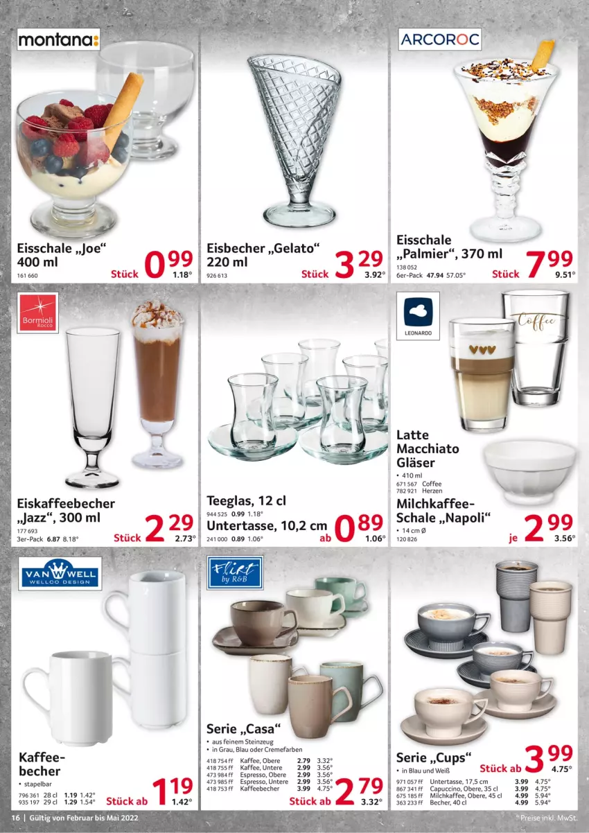 Aktueller Prospekt Selgros - Gastronomie - von 01.02 bis 31.05.2022 - strona 16 - produkty: ACC, Becher, Cap, chia, cin, creme, eis, eiskaffee, espresso, Gläser, kaffee, kaffeebecher, latte, latte macchiato, leonardo, mac, macchiato, milch, Schal, Schale, tasse, tee, Teeglas, Ti, wellco design