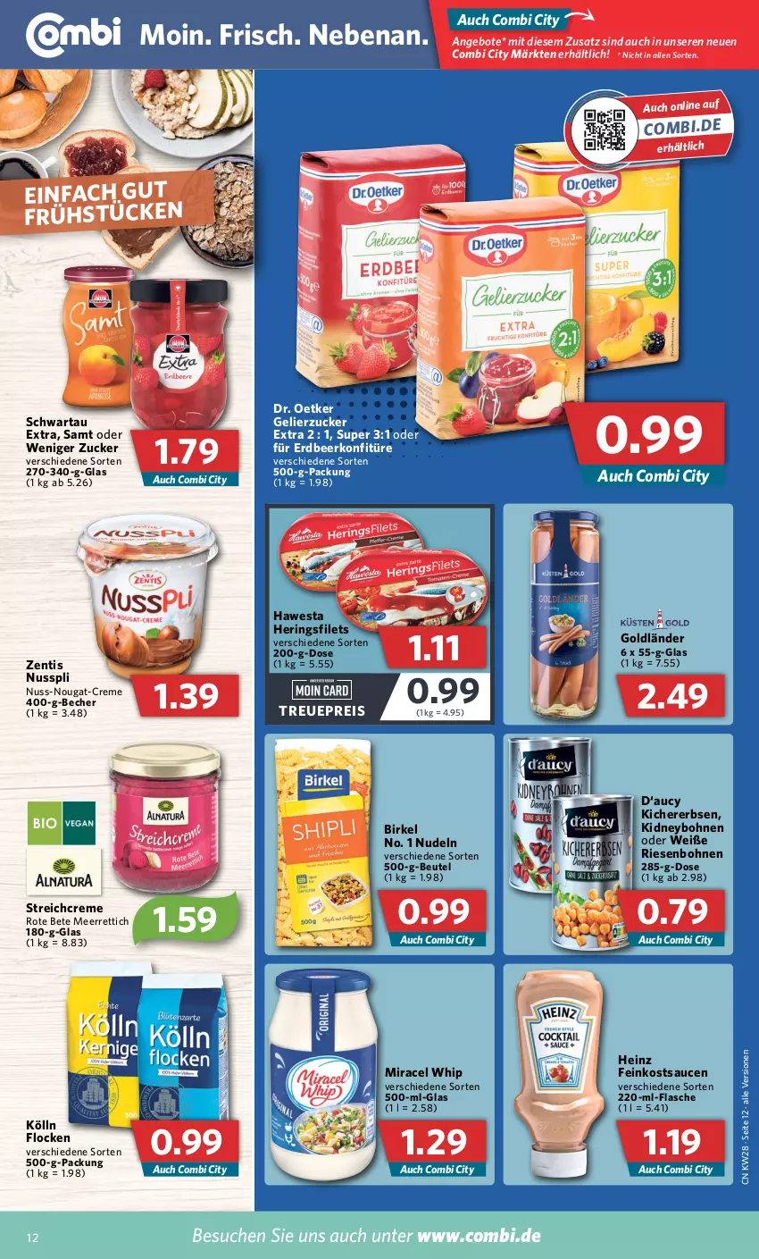 Aktueller Prospekt Combi - Prospekte - von 11.07 bis 16.07.2022 - strona 12 - produkty: angebot, angebote, Becher, beutel, birkel, bohne, bohnen, creme, Dr. Oetker, eis, erbsen, feinkost, filet, filets, flasche, gelierzucker, hawesta, heinz, hering, Herings, heringsfilets, kichererbsen, kidney, kölln, konfitüre, meerrettich, miracel, miracel whip, nudel, nudeln, nuss, nuss-nougat-creme, nusspli, reis, Rettich, ring, rote bete, sauce, saucen, Schwartau, Ti, zentis, zucker