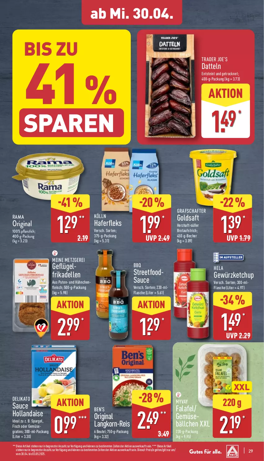 Aktueller Prospekt Aldi Nord - Von Montag - von 28.04 bis 03.05.2025 - strona 29 - produkty: aufstrich, Becher, beutel, brot, brotaufstrich, Datteln, dell, eis, elle, Falafel, fisch, flasche, fleisch, frikadellen, Geflügel, gewürz, gewürzketchup, gin, goldsaft, grafschafter, hafer, haferfleks, Hähnchenfleisch, Hela, hollandaise, ketchup, kölln, korn, pute, rama, reis, saft, sauce, sauce hollandaise, spargel, teller, Ti, ZTE