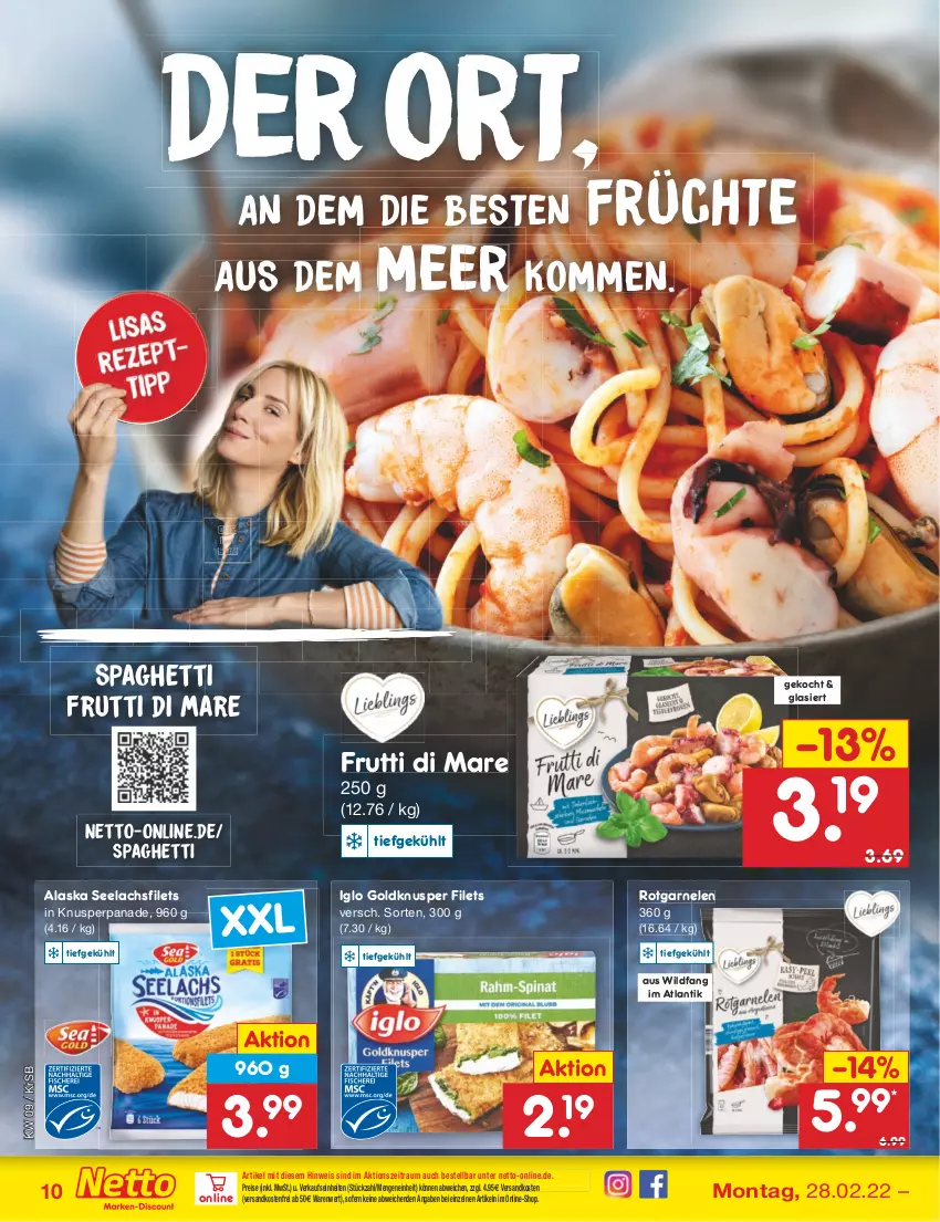 Aktueller Prospekt Netto Marken-Discount - Filial-Angebote - von 28.02 bis 05.03.2022 - strona 10 - produkty: eis, elle, filet, filets, früchte, frutti di mare, garnelen, iglo, lachs, lachsfilet, lachsfilets, ndk, reis, rezept, seelachsfilet, spaghetti, Ti, versandkostenfrei, Wild