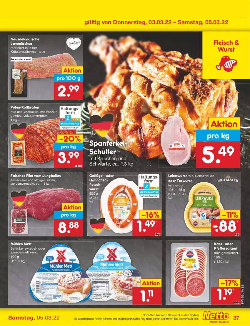 Aktueller Prospekt Netto Marken-Discount - Filial-Angebote - von 28.02 bis 05.03.2022 - strona 37 - produkty: angebot, braten, butter, eis, Falsches Filet, filet, fleisch, fleischwurst, Geflügel, gewürz, Hähnchenfleisch, jungbullen, Käse, kräuter, kräuterbutter, lachs, lamm, lammlachse, leberwurst, marinade, Mett, mettwurst, mit paprika, paprika, pfeffer, pute, rollbraten, saft, salami, schinken, schnittlauch, tee, teewurst, Ti, wurst, ZTE, zwiebel, zwiebelmettwurst