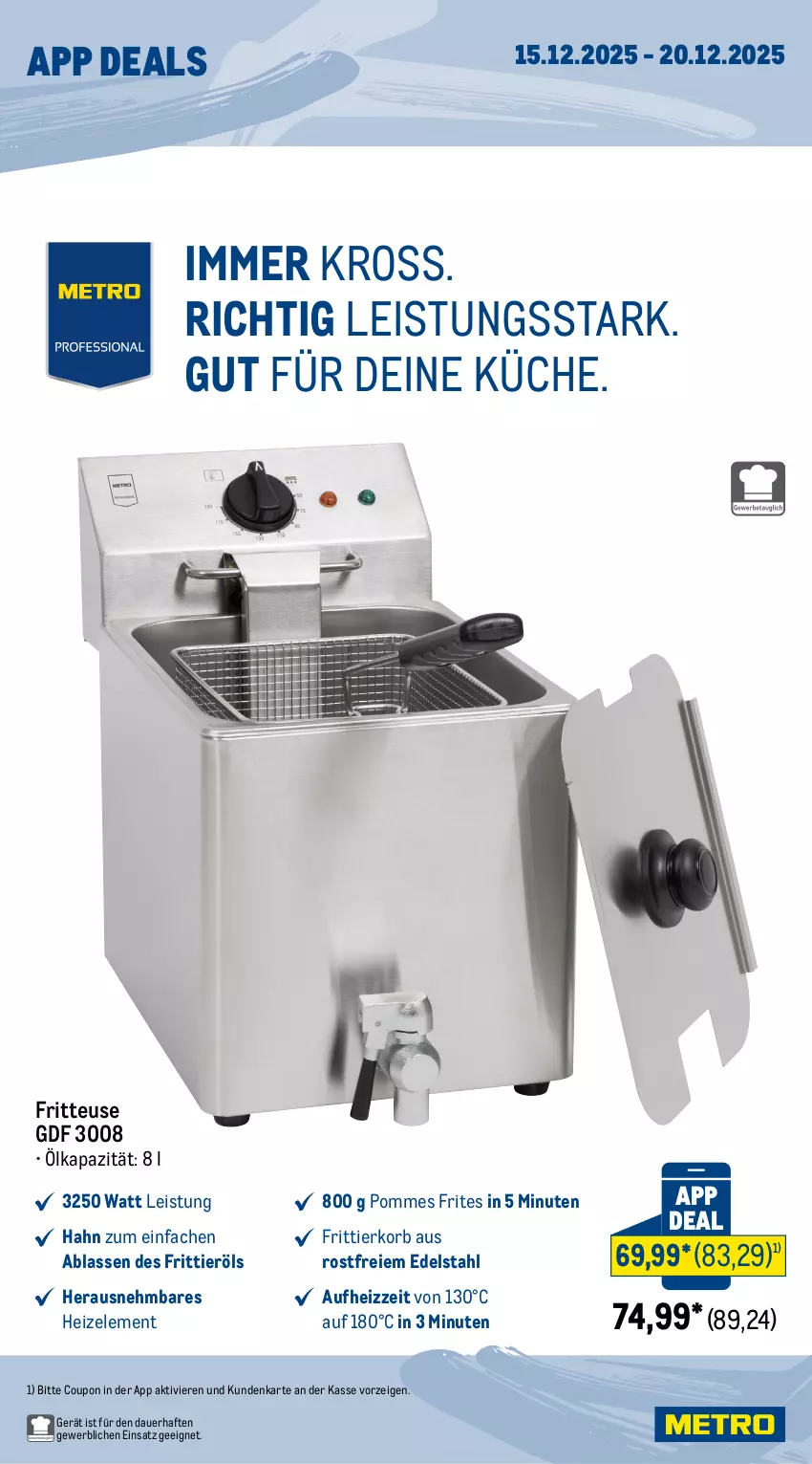 Aktueller Prospekt Metro - App-Deals - von 15.12 bis 20.12.2025 - strona 4 - produkty: auer, coupon, edelstahl, eis, fritteuse, Frittierkorb, Frittieröl, korb, küche, pommes, Pommes Frites, Ti