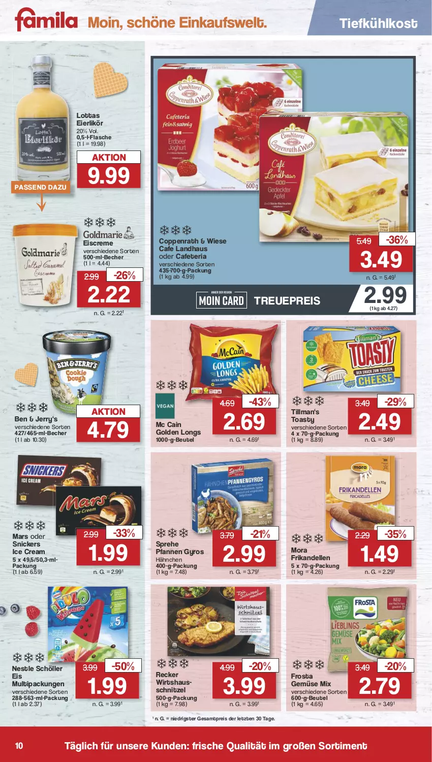 Aktueller Prospekt Famila - Prospekte - von 31.07 bis 05.08.2023 - strona 10 - produkty: Becher, beutel, coppenrath, creme, dell, eier, eierlikör, eis, eiscreme, elle, flasche, frosta, Gemüse Mix, Golden Longs, gyros, likör, mars, mc cain, pfanne, pfannen, reis, Ria, schnitzel, Schöller, snickers, Ti, tiefkühlkost, toast, toasty, ZTE