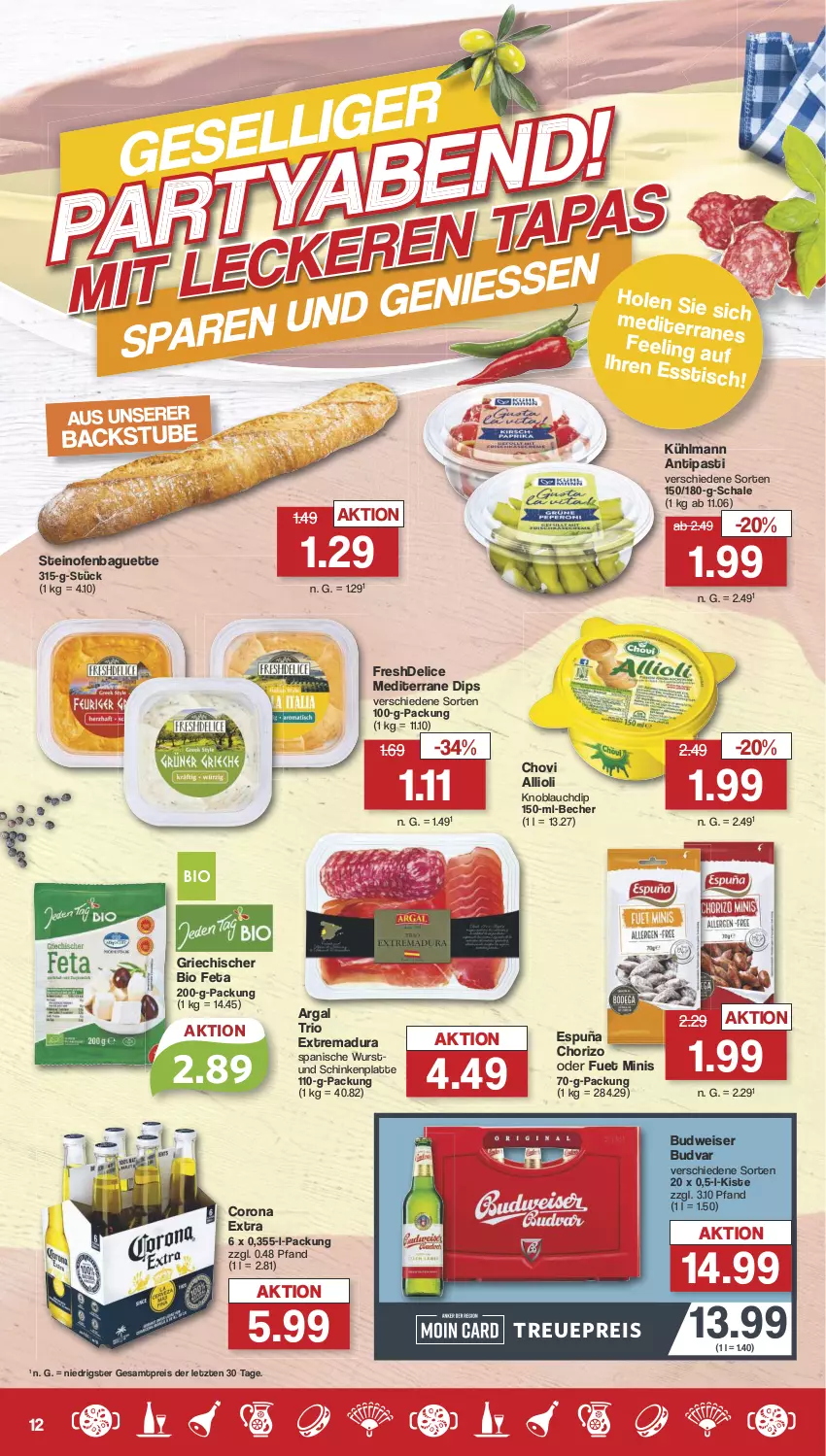 Aktueller Prospekt Famila - Prospekte - von 31.07 bis 05.08.2023 - strona 12 - produkty: allioli, antipasti, asti, baguette, Becher, bio, budweiser, chorizo, chovi, corona, corona extra, delice, dip, eis, feta, knoblauch, Knoblauchdip, kühlmann, latte, Ofen, reis, Rennie, Schal, Schale, schinken, steinofen, stube, Ti, tisch, wurst, ZTE