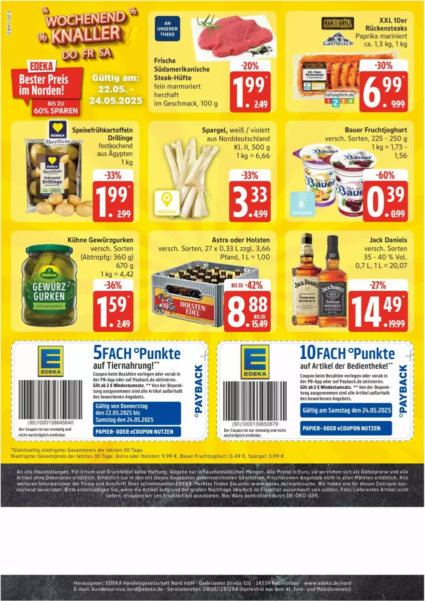 Aktueller Prospekt Edeka - Prospekte - von 19.05 bis 24.05.2025 - strona 20 - produkty: angebot, angebote, Astra, auer, Bad, Bau, Bauer, bio, blume, blumen, coupon, deka, dekoration, eier, eis, Elan, frucht, fruchtjoghurt, Frühkartoffeln, gewürz, Gewürzgurke, gewürzgurken, gurke, gurken, holsten, jack daniel, jack daniels, joghur, joghurt, kartoffel, kartoffeln, Kühne, mac, paprika, payback, reis, Rückensteak, rückensteaks, spargel, speisefrühkartoffeln, steak, steaks, Ti, tiernahrung, trolli, ZTE
