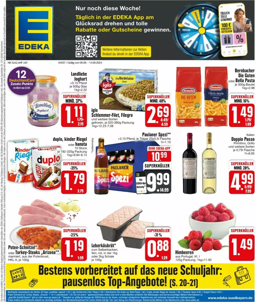 Aktueller Prospekt Edeka - Prospekte - von 09.09 bis 14.09.2024 - strona 1 - produkty: angebot, angebote, beere, beeren, bernbacher, beutel, deka, deutschlandcard, filegro, filet, flasche, gutschein, gutscheine, himbeer, himbeere, himbeeren, joghur, joghurt, Kinder, kinder riegel, landliebe, leberkäs, ndk, passo, pasta, Paula, paulaner, pute, putenbrust, riegel, Schal, Schale, schlemmer-filet, schnitzel, Spezi, steak, steaks, Ti, Yo