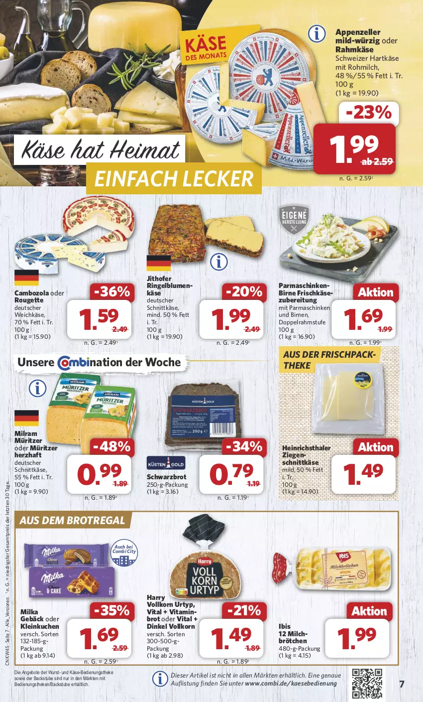 Aktueller Prospekt Combi - Prospekte - von 04.11 bis 09.11.2024 - strona 7 - produkty: angebot, angebote, appenzeller, Birnen, blume, blumen, brot, brötchen, cambozola, deutscher schnittkäse, deutscher weichkäse, doppelrahmstufe, eis, elle, frischkäse, frischkäsezubereitung, hartkäse, heinrichsthaler, HP, kaes, Käse, korn, kuchen, milch, Milchbrötchen, milka, milram, parmaschinken, regal, reis, ring, rouge, rougette, schinken, schnittkäse, Schwarzbrot, schweizer hartkäse, stube, Ti, urtyp, vita, weichkäse, wurst, ZTE