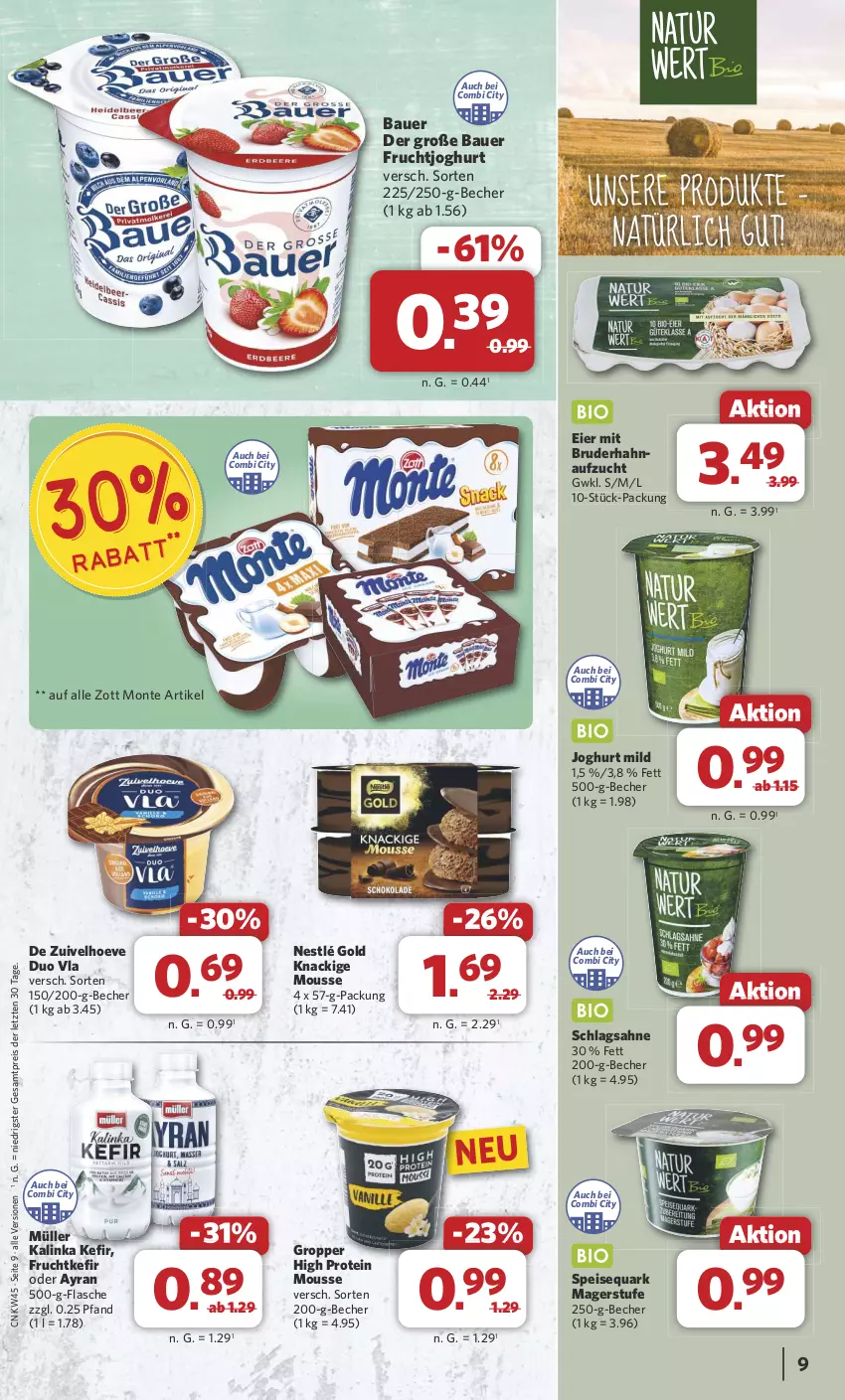 Aktueller Prospekt Combi - Prospekte - von 04.11 bis 09.11.2024 - strona 9 - produkty: auer, Ayran, Bau, Bauer, Becher, eier, eis, flasche, frucht, fruchtjoghurt, joghur, joghurt, joghurt mild, Kefir, Knackige Mousse, monte, mousse, Müller, nestlé, quark, reis, sahne, schlagsahne, speisequark, Ti, zott, Zott Monte, ZTE