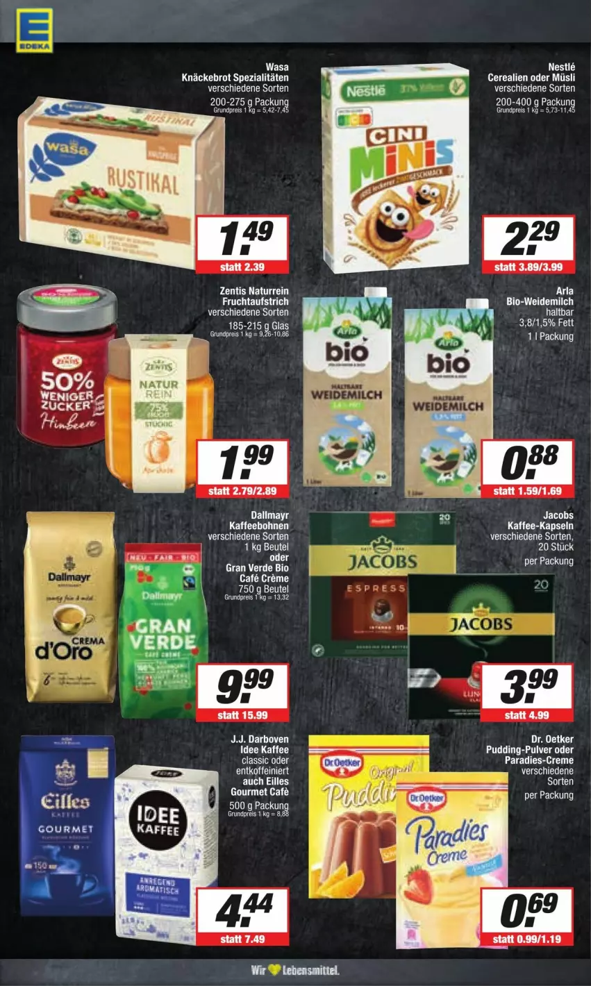 Aktueller Prospekt Edeka - Prospekte - von 18.05 bis 25.05.2024 - strona 11 - produkty: arla, aufstrich, beutel, bohne, bohnen, brot, creme, dallmayr, darbo, darboven, Dr. Oetker, eis, frucht, fruchtaufstrich, jacobs, kaffee, kaffee-kapseln, kaffeebohnen, knäckebrot, natur, reis, Spezi, Ti, wasa, zentis