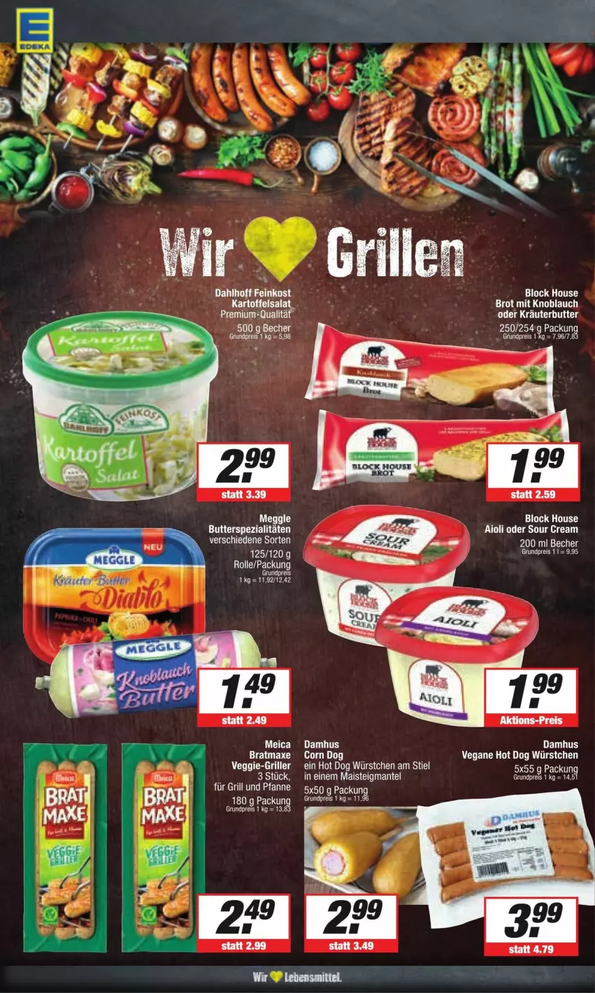 Aktueller Prospekt Edeka - Prospekte - von 18.05 bis 25.05.2024 - strona 6 - produkty: aioli, axe, bratmaxe, brot, butter, eier, eis, elle, feinkost, für grill und pfanne, grill, grill und pfanne, hot dog, kartoffel, kartoffelsalat, knoblauch, kräuter, kräuterbutter, mais, Mantel, meggle, mit knoblauch, oder kräuter, pfanne, reis, salat, sour cream, Spezi, Ti, und pfanne, würstchen