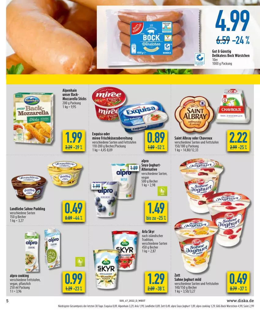 Aktueller Prospekt Diska - Prospekte - von 21.11 bis 26.11.2022 - strona 5 - produkty: albray, Alpenhain, alpro, arla, arla skyr, Becher, chavroux, eis, exquisa, frischkäse, frischkäsezubereitung, joghur, joghurt, joghurt mild, Käse, landliebe, miree, mozzarella, pudding, reis, rel, sahne, sahne joghurt, saint albray, Skyr, soya, Ti, würstchen, zott, ZTE