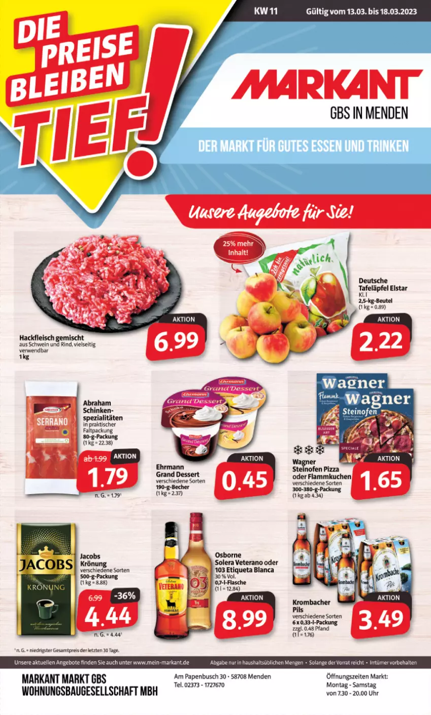 Aktueller Prospekt Markant - Prospekte - von 13.03 bis 18.03.2023 - strona 1 - produkty: Bau, Becher, beutel, eis, Etiqueta Blanca, flammkuchen, flasche, fleisch, hackfleisch, hackfleisch gemischt, jacobs, kuchen, lamm, osborne, rind, rwe, schinken, schwein, schwein und rind, tafeläpfel, Ti, uhr, veterano, wein