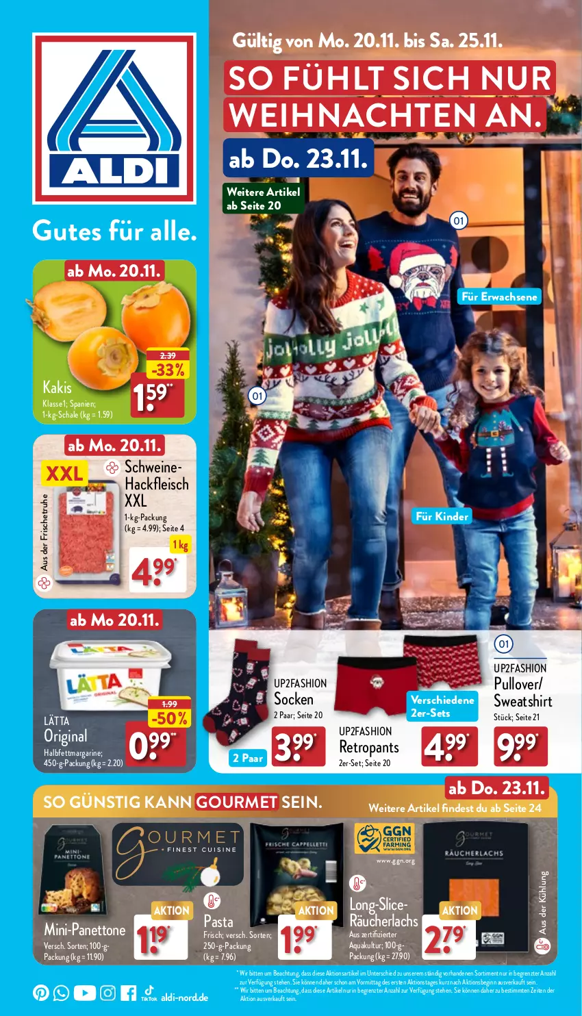 Aktueller Prospekt Aldi Nord - Von Montag - von 20.11 bis 25.11.2023 - strona 1 - produkty: aldi, aqua, eis, fleisch, gin, hackfleisch, halbfettmargarine, Kaki, Kinder, lachs, lätta, margarine, Pants, pasta, Pullover, Räucherlachs, Retropants, Schal, Schale, schwein, schweine, shirt, socken, Sweatshirt, Ti, up2fashion, weihnachten, wein, weine, ZTE