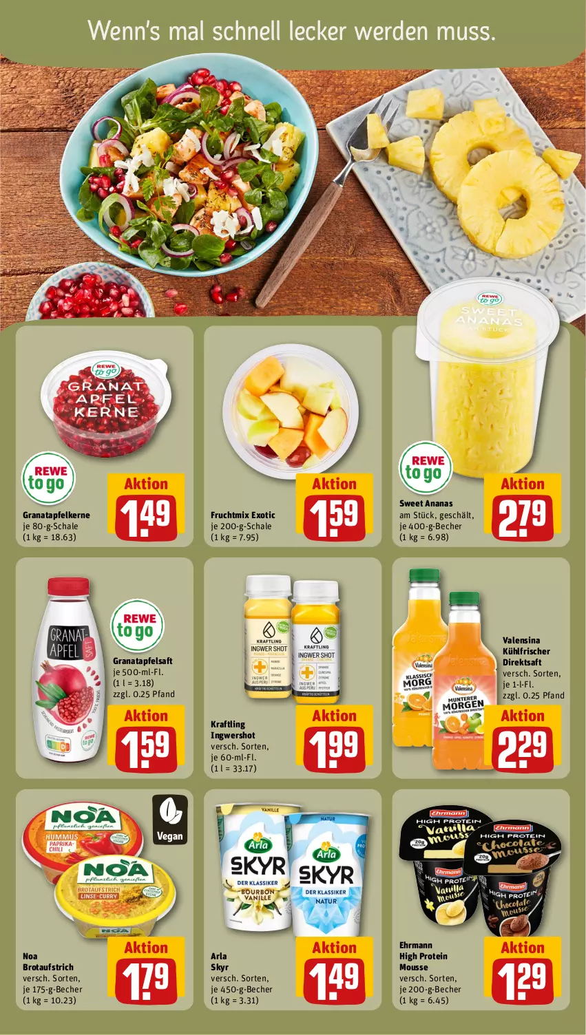 Aktueller Prospekt Rewe - Prospekte - von 29.01 bis 03.02.2024 - strona 6 - produkty: ananas, apfel, apfelsaft, arla, arla skyr, aufstrich, Becher, brot, brotaufstrich, direktsaft, ehrmann, erde, frucht, grana, granatapfel, granatapfelkerne, ingwer, kraft, mousse, Rana, saft, Schal, Schale, Skyr, sweet ananas, Ti, valensina