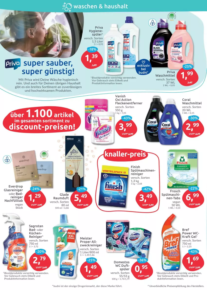 Aktueller Prospekt Budni - Prospekte - von 25.04 bis 30.04.2022 - strona 4 - produkty: Bad, bio, biozidprodukte, Bref, Brei, Coral, domestos, eis, elle, Finish, Fleckenentferner, Glade, Glasreiniger, kraft, küche, Küchen, limo, limonen, Meister, meister proper, oxi action, Rauch, Raumduft, reiniger, reis, rwe, sagrotan, spülmaschinen, teller, Ti, vanish, vanish oxi action, waschmittel, weck