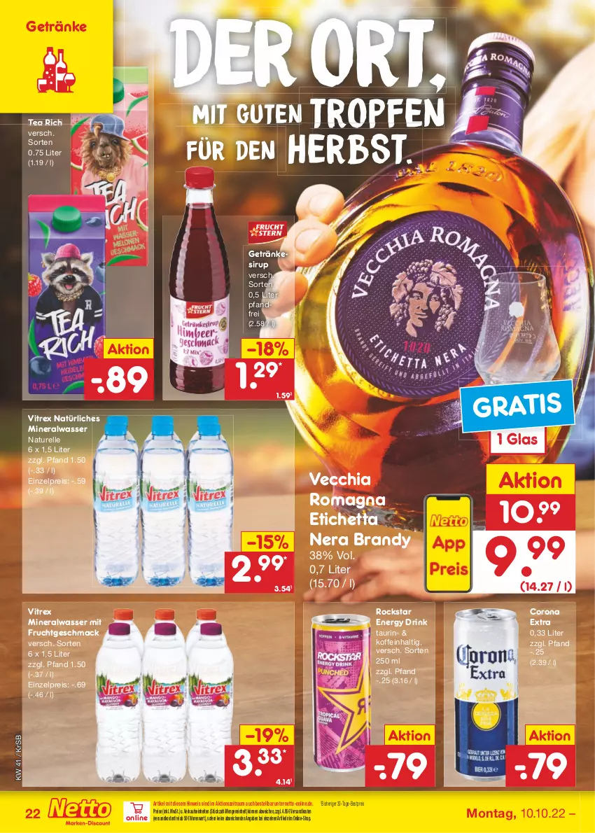 Aktueller Prospekt Netto Marken-Discount - Filial-Angebote - von 10.10 bis 15.10.2022 - strona 22 - produkty: Alwa, bestpreis, chia, corona, corona extra, drink, eis, elle, energy drink, frucht, getränk, getränke, getränkesirup, mac, mineralwasser, mit frucht, natur, natürliches mineralwasser, ndk, reis, rel, Rockstar, sirup, Ti, Vecchia Romagna, versandkostenfrei, vitrex, wasser