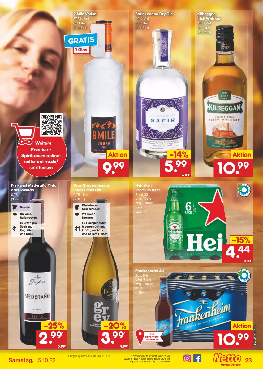 Aktueller Prospekt Netto Marken-Discount - Filial-Angebote - von 10.10 bis 15.10.2022 - strona 23 - produkty: angebot, bestpreis, black label, burgunder, dry gin, eis, elle, fisch, fleisch, freixenet, früchte, früchten, gin, grauburgunder, grill, heineken, irish whiskey, Käse, kilbeggan, lack, london dry, london dry gin, meeresfrüchte, reis, rotwein, spirituosen, Ti, vodka, wein, Weißwein, whiskey, ZTE