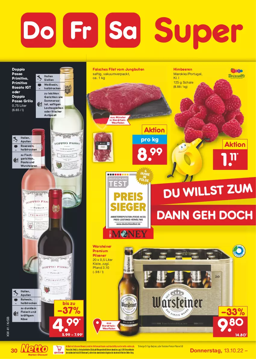 Aktueller Prospekt Netto Marken-Discount - Filial-Angebote - von 10.10 bis 15.10.2022 - strona 30 - produkty: antipasti, asti, beere, beeren, bestpreis, doppio passo, eis, Falsches Filet, filet, fisch, fleisch, grill, grillo, himbeer, himbeere, himbeeren, jungbullen, Käse, lachs, ndk, passo, pasta, pils, pilsener, premium pils, primitivo, reis, rosato, rotwein, saft, salat, Schal, Schale, steiner, Ti, versandkostenfrei, warsteiner, wein, Weißwein, wurst