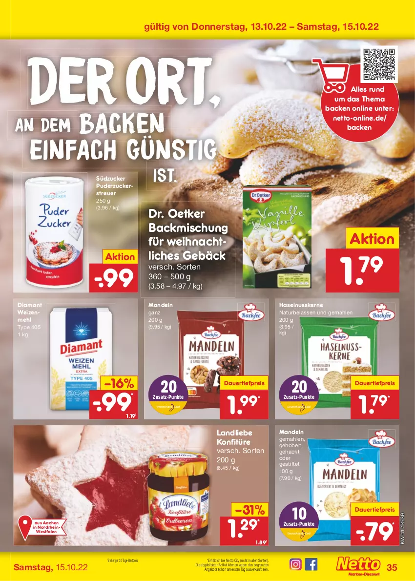 Aktueller Prospekt Netto Marken-Discount - Filial-Angebote - von 10.10 bis 15.10.2022 - strona 35 - produkty: angebot, auer, backmischung, bestpreis, dauertiefpreis, Dr. Oetker, eis, haselnuss, konfitüre, landliebe, mandel, mandeln, mehl, natur, nuss, reis, stifte, südzucker, Ti, tiefpreis, type 405, weizenmehl, ZTE, zucker