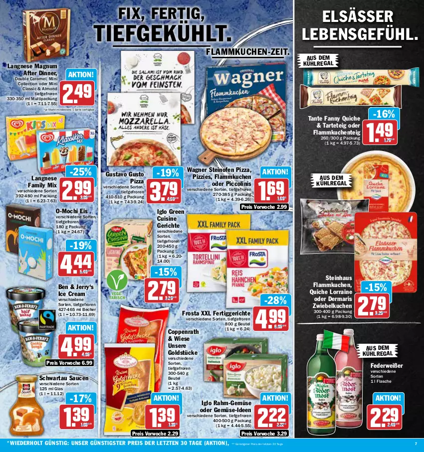 Aktueller Prospekt Aez - Prospekte - von 14.08 bis 19.08.2023 - strona 7 - produkty: aus dem kühlregal, Becher, beutel, caramel, coppenrath, eis, ente, fertiggericht, fertiggerichte, flammkuchen, Flammkuchenteig, flasche, frosta, Goldstücke, iglo, kuchen, kühlregal, lamm, langnese, magnum, Mochi, oder piccolinis, Ofen, piccolinis, pizza, Quiche, rahm-gemüse, regal, reis, rwe, sauce, saucen, Schwartau, steinhaus, steinofen, steinofen pizza, tante fanny, Ti, wagner, ZTE, zwiebel