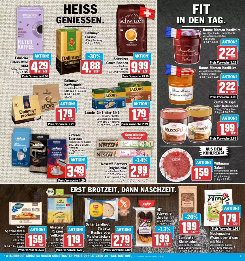 Aktueller Prospekt Aez - Prospekte - von 14.08 bis 19.08.2023 - strona 9 - produkty: Amber, aus dem kühlregal, Belmandel, beutel, bohne, bohnen, bonne maman, brot, ciabatta, dallmayr, eduscho, eis, elle, espresso, filterkaffee, frucht, gin, jacobs, kaffee, kaffeepads, konfitüre, korn, kuchen, kühlregal, lambertz, lavazza, löslicher kaffee, mac, mais, mam, mandel, Meister, mestemacher, natur, natura, Nescafé, nespresso, nestlé, nuss, nusspli, regal, reis, salami, schwein, Spezi, teller, Ti, wasa, wein, wiltmann, wrap, wraps, zentis, ZTE, zucker