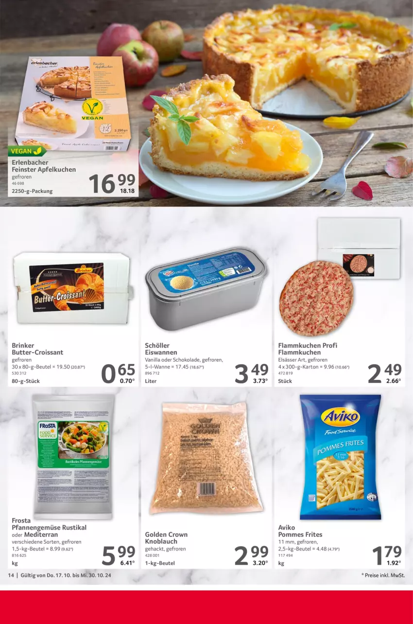 Aktueller Prospekt Selgros - Gastronomie - von 17.10 bis 30.10.2024 - strona 14 - produkty: apfel, Apfelkuchen, beutel, butter, Croissant, eis, elsässer art, flammkuchen, frosta, knoblauch, kuchen, lamm, pfanne, pfannen, pommes, Pommes Frites, reis, schoko, schokolade, Schöller, Ti, Wanne, wein