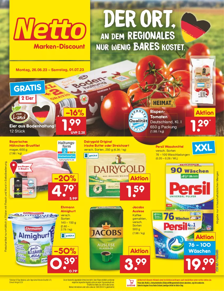 Aktueller Prospekt Netto Marken-Discount - Filial-Angebote - von 26.06 bis 01.07.2023 - strona 1 - produkty: almighur, almighurt, angebot, bestpreis, brustfilet, butter, Dairygold, ehrmann, ehrmann almighurt, eier, eis, filet, fleisch, gin, hähnchen-brustfilet, irische butter, jacobs, kaffee, ndk, persil, persil waschmittel, reis, rispentomaten, Streichzart, Ti, tomate, tomaten, waschmittel, wurst, wurst in selbstbedienung, ZTE