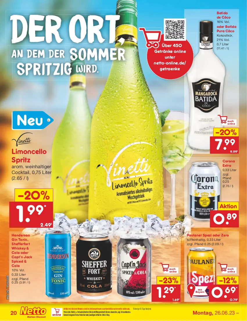 Aktueller Prospekt Netto Marken-Discount - Filial-Angebote - von 26.06 bis 01.07.2023 - strona 20 - produkty: batida, batida de côco, bestpreis, Cap, cocktail, cola, corona, corona extra, eis, enders, gefu, getränk, getränke, gin, kokos, likör, limo, ndk, Paula, paulaner, reis, Spezi, Ti, tonic, wein, whiskey