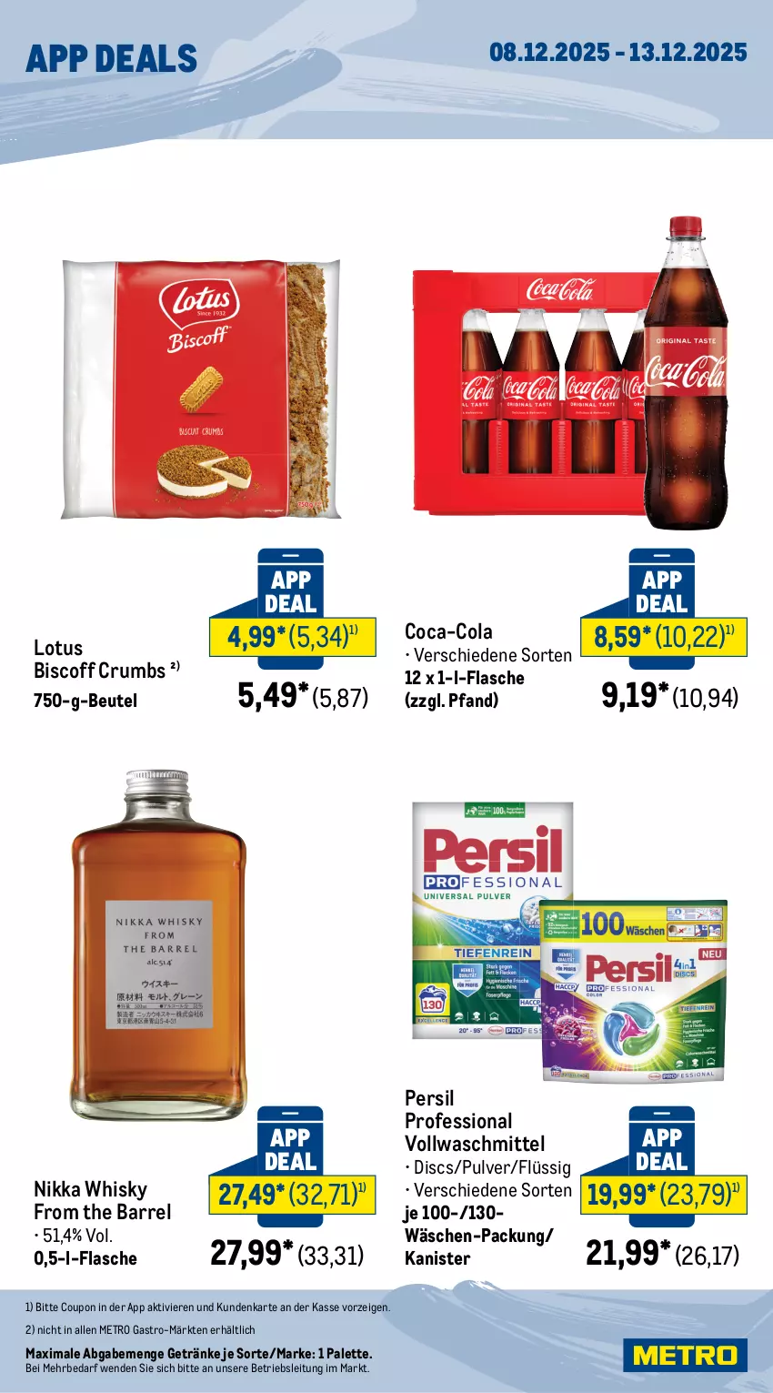 Aktueller Prospekt Metro - App-Deals - von 08.12 bis 13.12.2025 - strona 2 - produkty: beutel, biscoff, coca-cola, cola, coupon, flasche, getränk, getränke, Metro, metro gastro, Palette, persil, rel, rum, Ti, vollwaschmittel, waschmittel, whisky