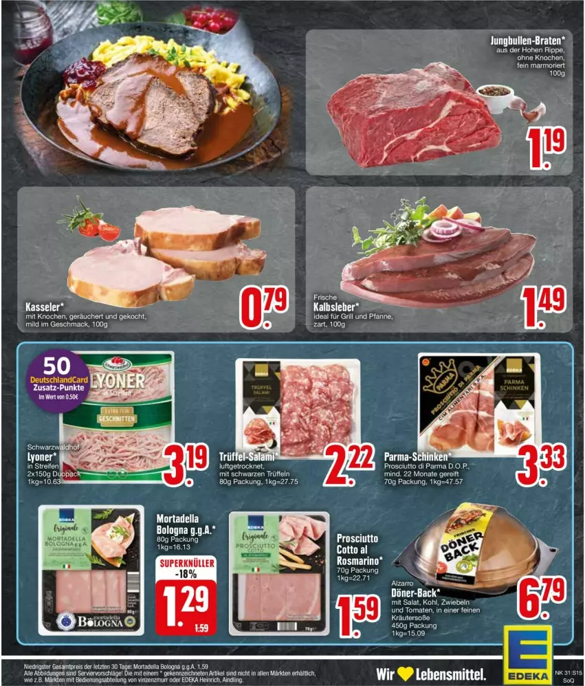 Aktueller Prospekt Edeka - Prospekte - von 29.07 bis 03.08.2024 - strona 15 - produkty: dell, deutschlandcard, ente, Kalbsleber, kasseler, kräuter, mac, mortadella, prosciutto, Prosciutto di Parma, Soße, tee, Ti