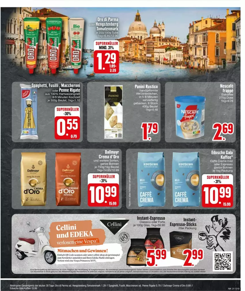 Aktueller Prospekt Edeka - Prospekte - von 29.07 bis 03.08.2024 - strona 19 - produkty: ACC, beutel, dallmayr, deka, eduscho, eis, elle, erde, espresso, gewinnspiel, hartweizen, hengstenberg, hero, kaffee, mac, oro di parma, penne, penne rigate, reis, spaghetti, Ti, tomate, tomaten, tomatenmark, wedel, ZTE