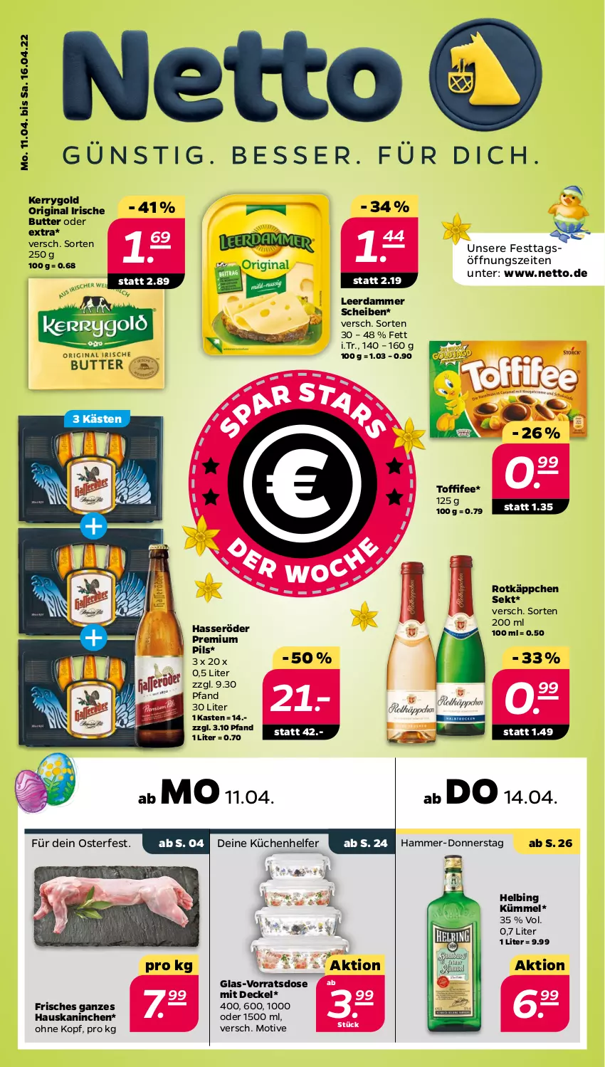 Aktueller Prospekt Netto - Angebote ab Montag - von 11.04 bis 16.04.2022 - strona 1 - produkty: butter, decke, Deckel, gin, hasseröder, irische butter, kerrygold, küche, Küchen, Küchenhelfer, leerdammer, pils, premium pils, rotkäppchen, sekt, Ti, toffifee