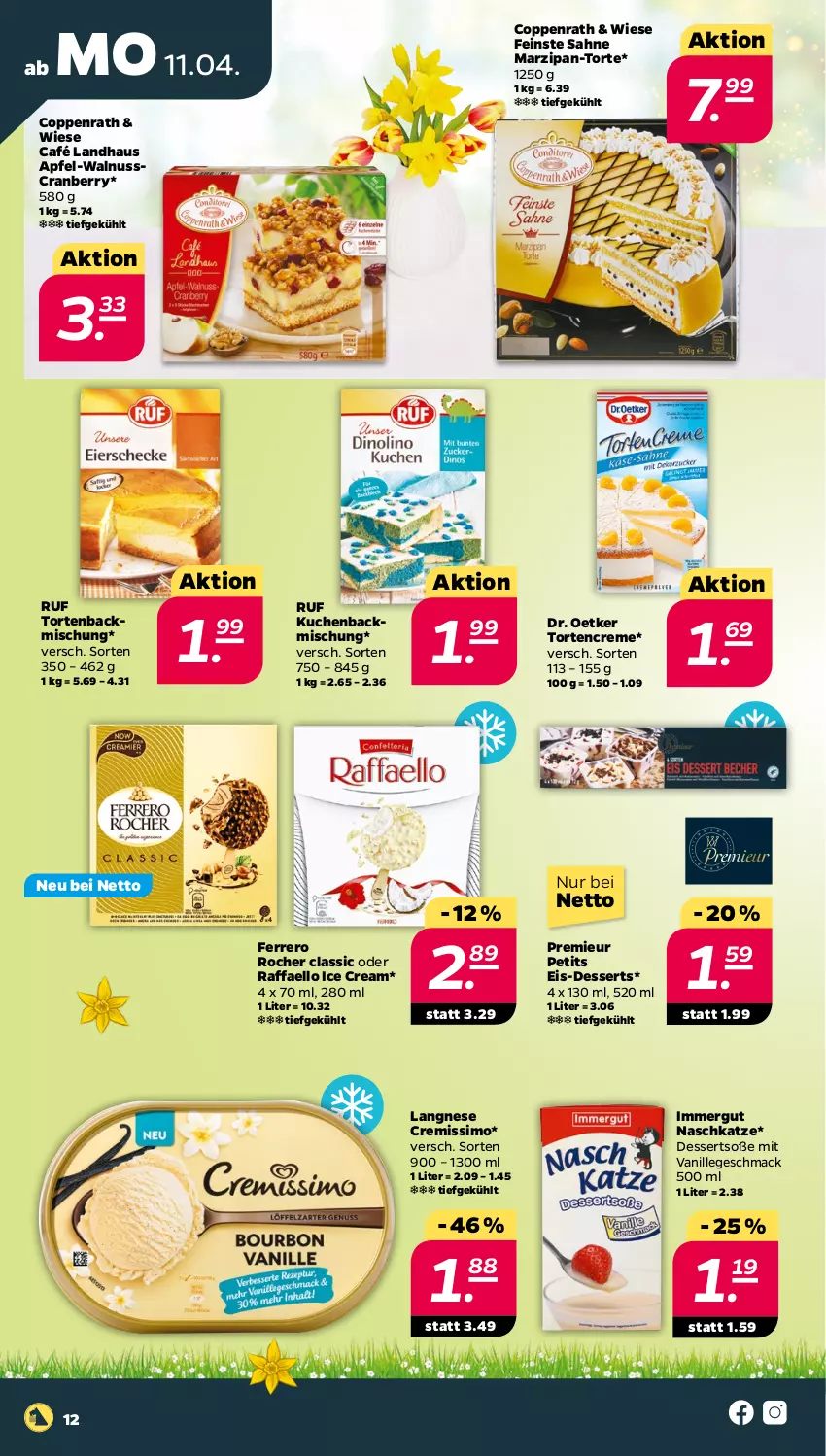 Aktueller Prospekt Netto - Angebote ab Montag - von 11.04 bis 16.04.2022 - strona 12 - produkty: apfel, backmischung, Café Landhaus, coppenrath, cranberry, creme, cremissimo, dessert, desserts, Dr. Oetker, eis, ferrero, Ferrero Rocher, immergut, kuchen, langnese, langnese cremissimo, mac, marzipan, nuss, raffaello, sahne, sim, Soße, Ti, torte, vanille, walnuss