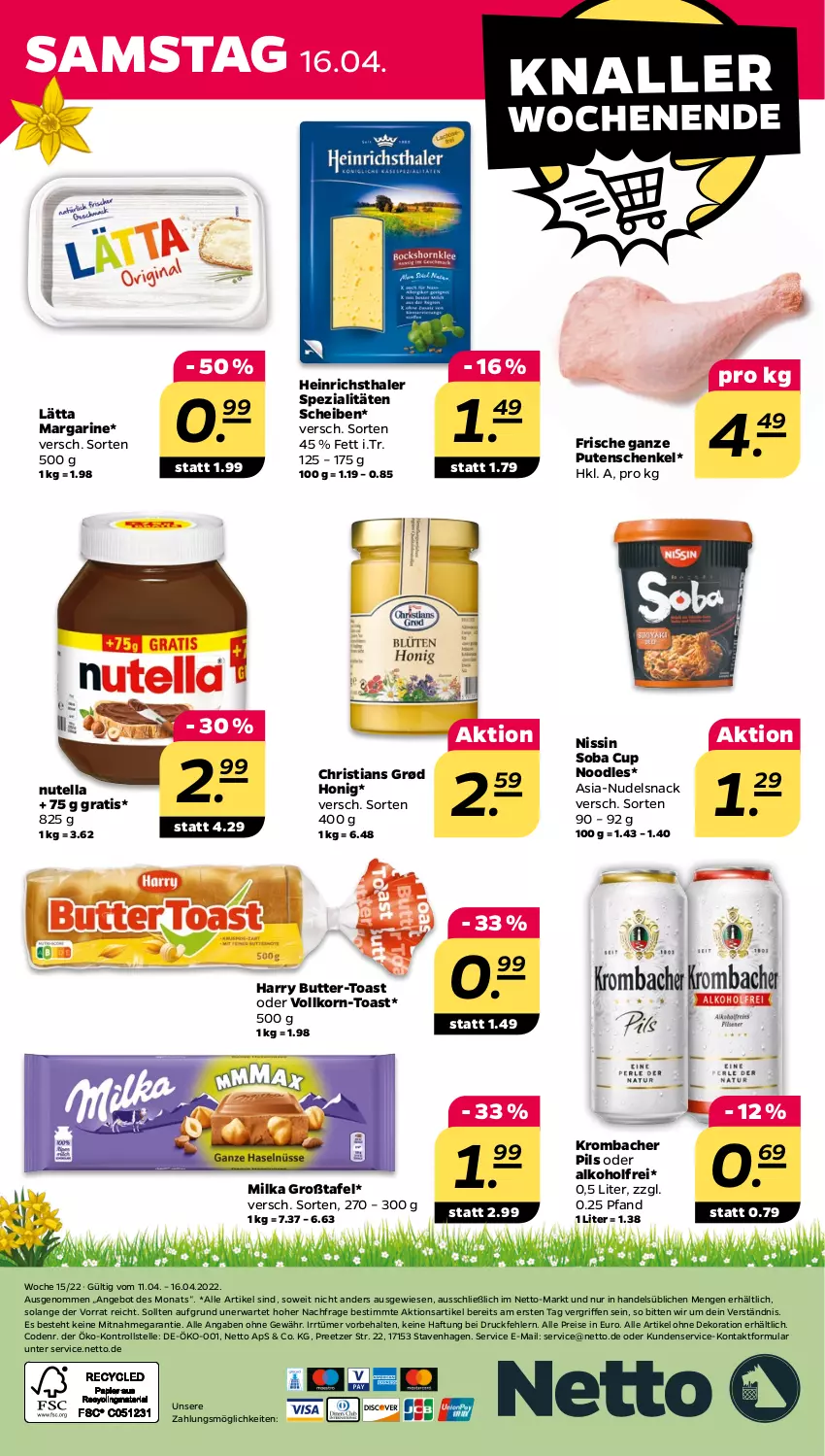 Aktueller Prospekt Netto - Angebote ab Montag - von 11.04 bis 16.04.2022 - strona 28 - produkty: alkohol, alle artikel ohne dekoration, angebot, butter, dekoration, eis, elle, heinrichsthaler, henkel, honig, korn, krombache, krombacher, krombacher pils, lätta, margarine, milka, Nissin, nudel, nutella, pils, pute, reis, schenkel, snack, Spezi, Ti, toast