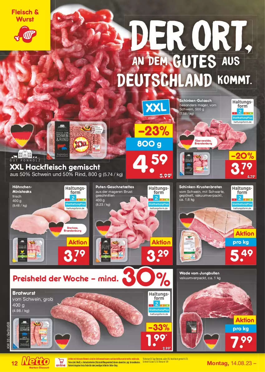 Aktueller Prospekt Netto Marken-Discount - Filial-Angebote - von 14.08 bis 19.08.2023 - strona 14 - produkty: bestpreis, braten, bratwurst, eis, fleisch, geschnetzeltes, gulasch, hackfleisch, hackfleisch gemischt, jungbullen, krustenbraten, ndk, pute, reis, rind, schinken, schnitten, schwein, steak, steaks, Ti, wein, wurst, Zelt