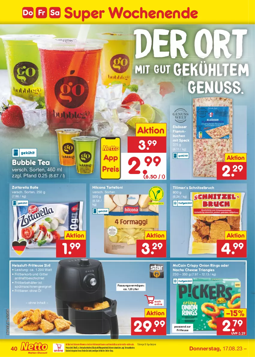 Aktueller Prospekt Netto Marken-Discount - Filial-Angebote - von 14.08 bis 19.08.2023 - strona 44 - produkty: Behälter, bestpreis, eis, flammkuchen, fritteuse, Frittierkorb, hilcona, korb, kuchen, lamm, mccain, nacho, nacho cheese, ndk, nuss, reis, rel, Ria, ring, schnitzel, Speck, spülmaschinen, Ti, Tiere, torte, tortelloni, zott, zottarella