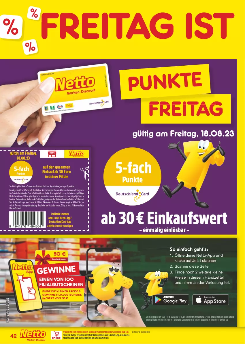 Aktueller Prospekt Netto Marken-Discount - Filial-Angebote - von 14.08 bis 19.08.2023 - strona 46 - produkty: bestpreis, buch, coupon, deutschlandcard, discount, eduscho, eis, erde, gewinnspiel, guthabenkarte, gutschein, gutscheine, leine, LG, mac, marken-discount, milch, ndk, Rauch, reis, Tchibo, Ti