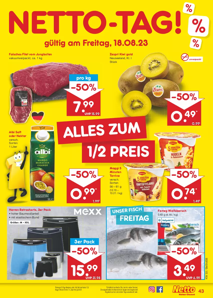 Aktueller Prospekt Netto Marken-Discount - Filial-Angebote - von 14.08 bis 19.08.2023 - strona 47 - produkty: angebot, asti, Bau, bestpreis, eis, Elan, Falsches Filet, femeg, filet, jungbullen, kiwi, Kiwi Gold, maggi, Nektar, reis, retroshorts, saft, shorts, terrine, Ti, tisch, wolfsbarsch, zespri, ZTE