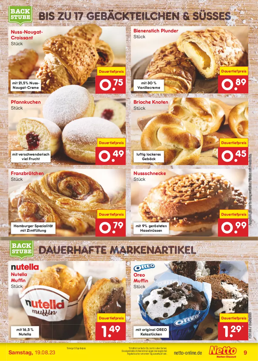 Aktueller Prospekt Netto Marken-Discount - Filial-Angebote - von 14.08 bis 19.08.2023 - strona 9 - produkty: angebot, auer, backofen, bestpreis, brötchen, burger, creme, Croissant, dauertiefpreis, eis, frucht, gin, hamburger, keks, kuchen, Muffin, nuss, Nussschnecke, nutella, Ofen, oreo, Pfannkuchen, Plunder, reis, Spezi, Ti, tiefpreis, vanille, ZTE