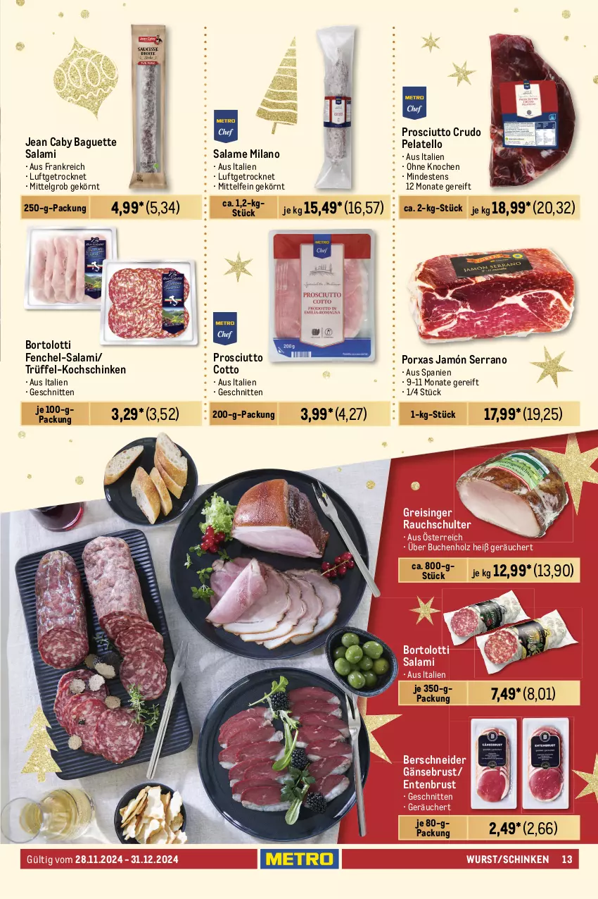 Aktueller Prospekt Metro - Feinkost Spezial - von 28.11 bis 31.12.2024 - strona 13 - produkty: Astra, auer, baguette, Bau, Bauer, Bresaola, buch, eis, ente, Entenbrust, fenchel, fleisch, Gänsebrust, geback, Holz, jamón serrano, kochschinken, kotelett, LG, Mantel, messer, Ofen, pastrami, prosciutto, prosciutto cotto, prosciutto crudo, Prosciutto di Parma, Rauch, reis, resa, rezept, rind, rinder, Rinderkeule, rindfleisch, salami, schinken, schnitten, schwein, senf, serrano, serrano schinken, Speck, südtiroler, Ti, Trüffel, wein, wiesbauer, wurst